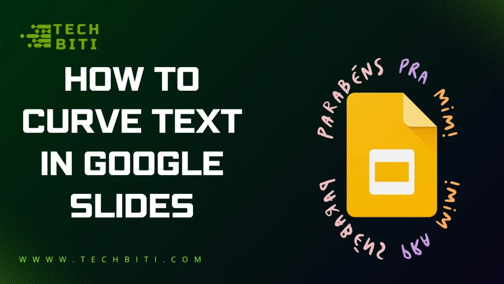How to Curve Text in Google Slides