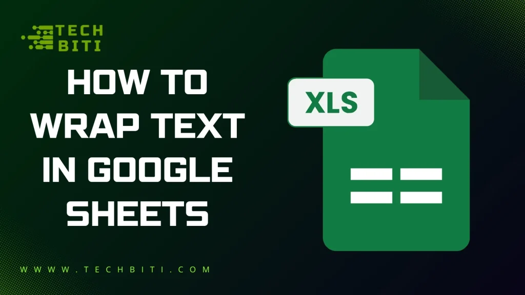how to wrap text in google sheets