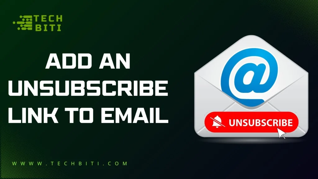 How to Add an Unsubscribe Link to Email