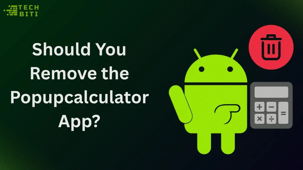 Remove the Popupcalculator App
