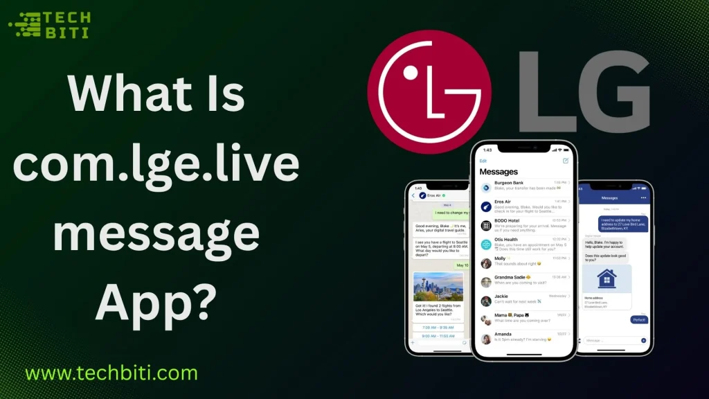 What Is com.lge.livemessage App?