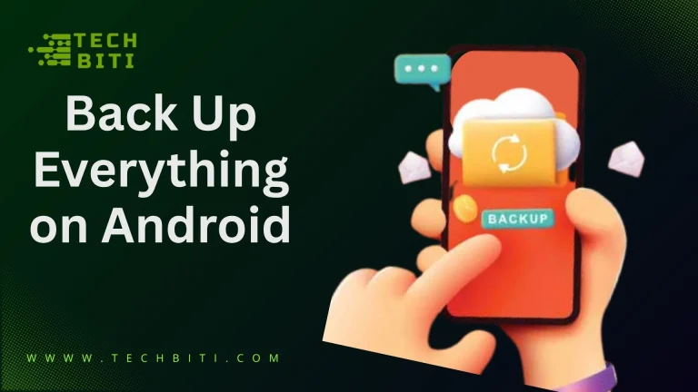 Back Up Everything on Android