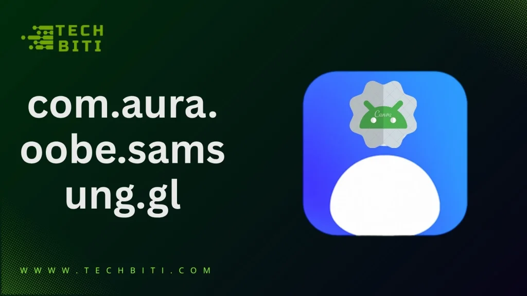 com.aura.oobe.samsung.gl